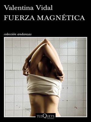 cover image of Fuerza magnética